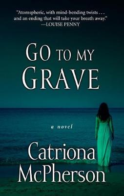 Book cover for Go to My Grave