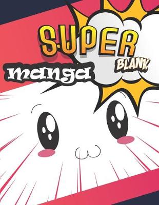 Book cover for Super Manga Blank