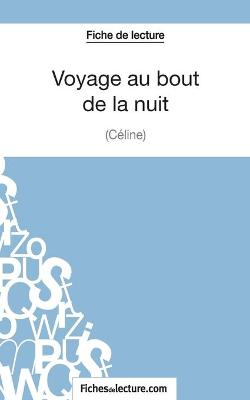 Book cover for Voyage au bout de la nuit de Céline (Fiche de lecture)