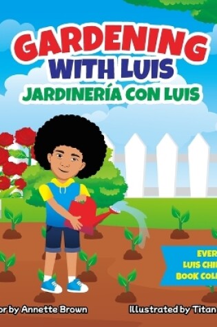 Cover of Gardening with Luis.