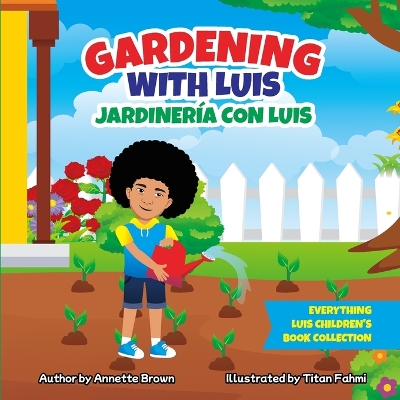 Book cover for Gardening with Luis.