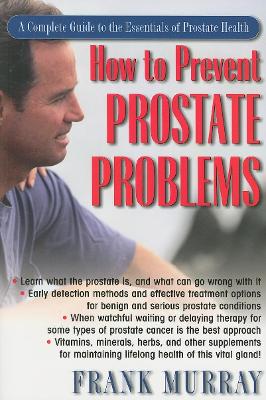 Book cover for How to Prevent Prostate Problems