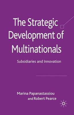 Book cover for The Strategic Development of Multinationals