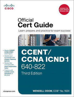 Book cover for CCENT/CCNA ICND1 640-822 Official Cert Guide