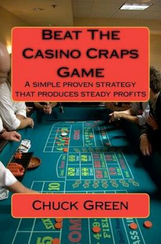 Cover of Beat The Casino Craps Game