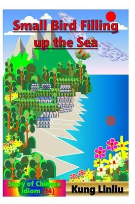 Book cover for Small Bird Filling Up the Sea