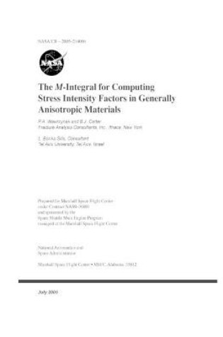 Cover of The M-Integral for Computing Stress Intensity Factors in Generally Anisotropic Materials