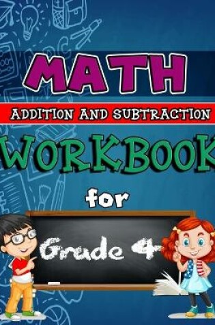 Cover of Math Workbook for Grade 4 - Addition and Subtraction