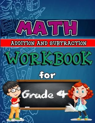 Book cover for Math Workbook for Grade 4 - Addition and Subtraction