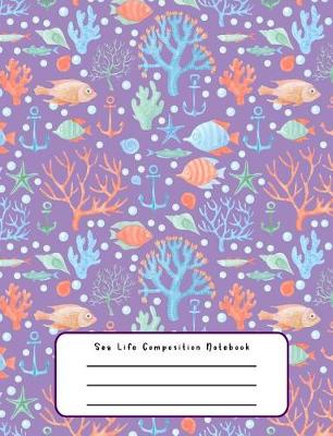 Book cover for Sea Life Composition Notebook