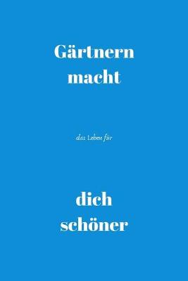 Book cover for Gartnern macht das Leben fur dich schoener