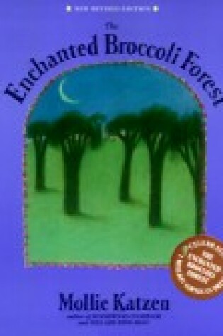 Cover of The Enchanted Broccoli Forest, the New 1-58008-136-3 $27.95