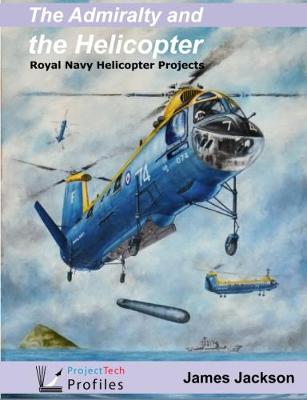 Book cover for TAATH The Admiralty and the Helicopter