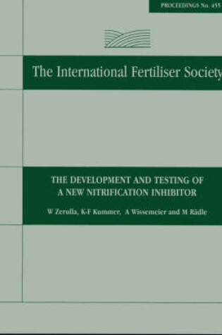 Cover of The Development and Testing of a New Nitrification Inhibitor