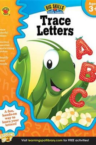 Cover of Trace Letters, Ages 3 - 5