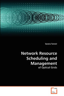 Book cover for Network Resource Scheduling and Management