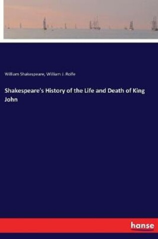 Cover of Shakespeare's History of the Life and Death of King John