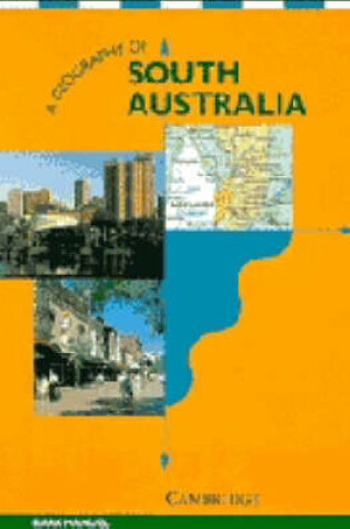 Cover of A Geography of South Australia