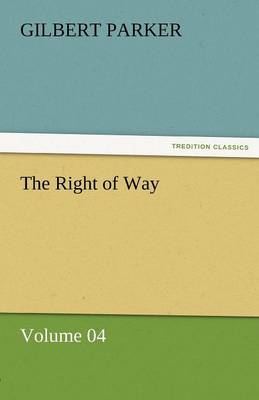 Book cover for The Right of Way - Volume 04