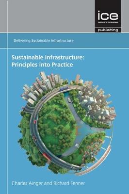 Book cover for Sustainable Infrastructure: Principles into Practice