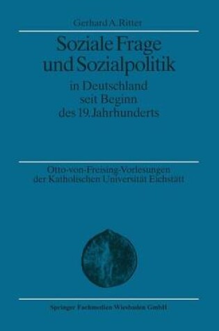 Cover of Soziale Frage und Sozialpolitik in Deutschland seit Beginn des 19. Jahrhunderts