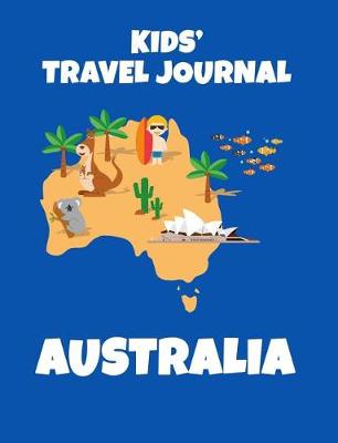 Book cover for Australia Kids' Travel Journal