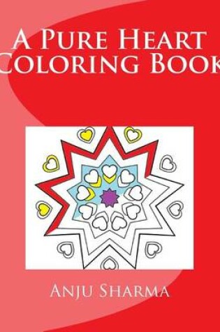 Cover of A Pure Heart Coloring Book