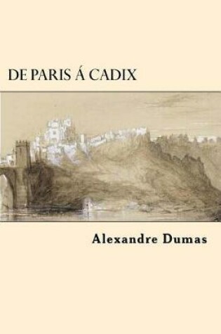 Cover of De Paris a Cadix (French Edition)