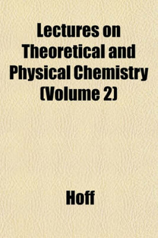 Cover of Lectures on Theoretical and Physical Chemistry (Volume 2)