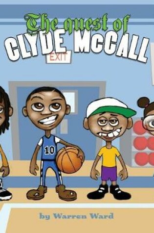 Cover of The Quest of Clyde McCall
