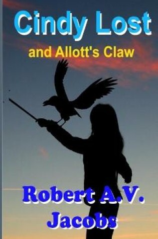 Cover of Cindy Lost and Allott's Claw