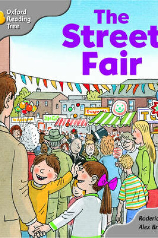 Cover of Oxford Reading Tree: Stage 1: Biff and Chip Storybooks: the Street Fair