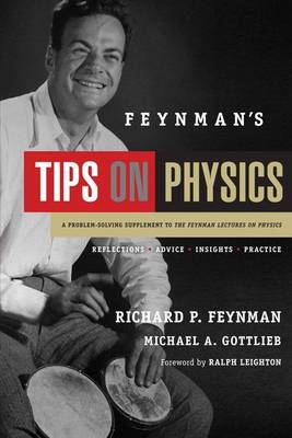 Book cover for Feynman's Tips on Physics: Reflections, Advice, Insights, Practice