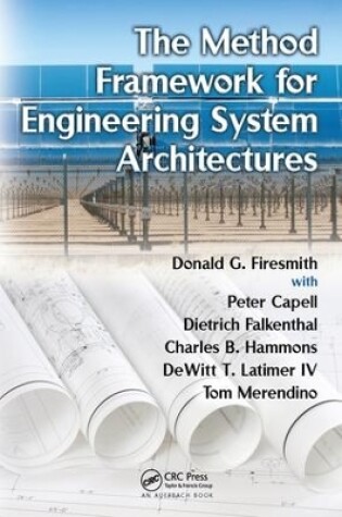 Cover of The Method Framework for Engineering System Architectures