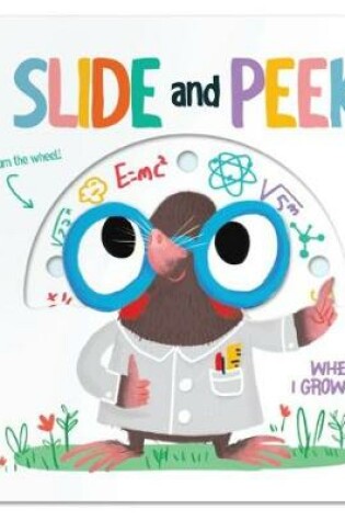 Cover of Slide & Peek: When I Grow Up