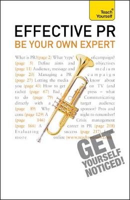 Book cover for Effective PR: Be Your Own Expert: Teach Yourself