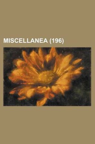 Cover of Miscellanea (196)