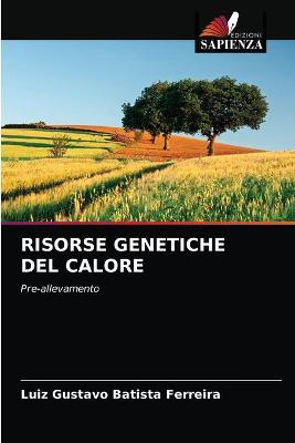 Book cover for Risorse Genetiche del Calore