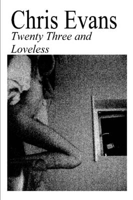 Book cover for Twenty Three and Loveless