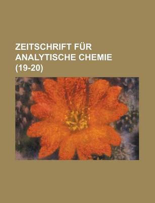 Book cover for Zeitschrift Fur Analytische Chemie (19-20)