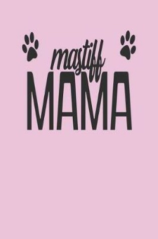 Cover of Mastiff Mama