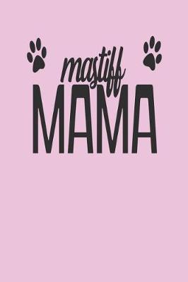 Book cover for Mastiff Mama