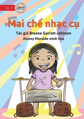 Book cover for Marni Makes Music - Mai ch&#7871; nh&#7841;c c&#7909;