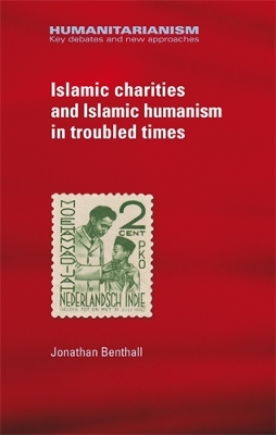 Book cover for Islamic Charities and Islamic Humanism in Troubled Times