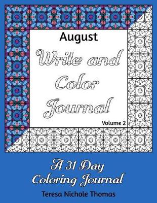 Book cover for August Write and Color Journal - Volume 2