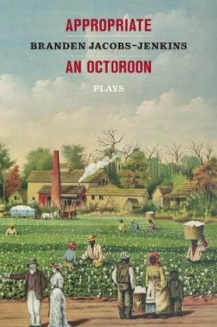 Cover of Appropriate and Other Plays