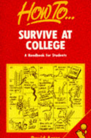 Cover of How to Survive at College