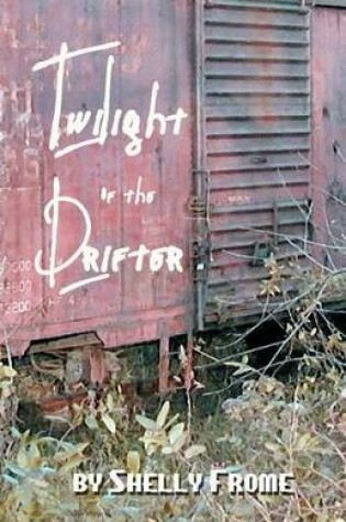 Cover of Twilight of the Drifter