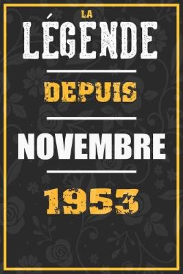 Book cover for La Legende Depuis NOVEMBRE 1953
