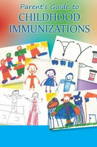 Cover of Parents' Guide to Childhood Immunizations (Black and White)